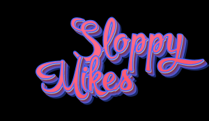 Sloppy Mikes